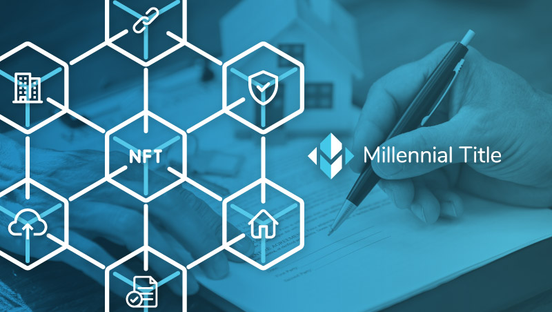 Millennial Title to Offer Process for Minting Title as NFT